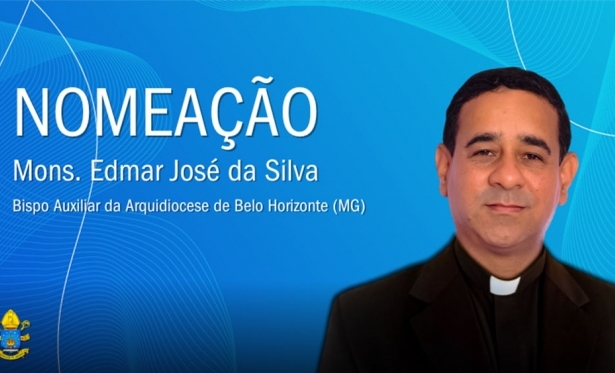Papa Francisco nomeia Padre Edmar como Bispo Auxiliar da Arquidiocese de Belo Horizonte